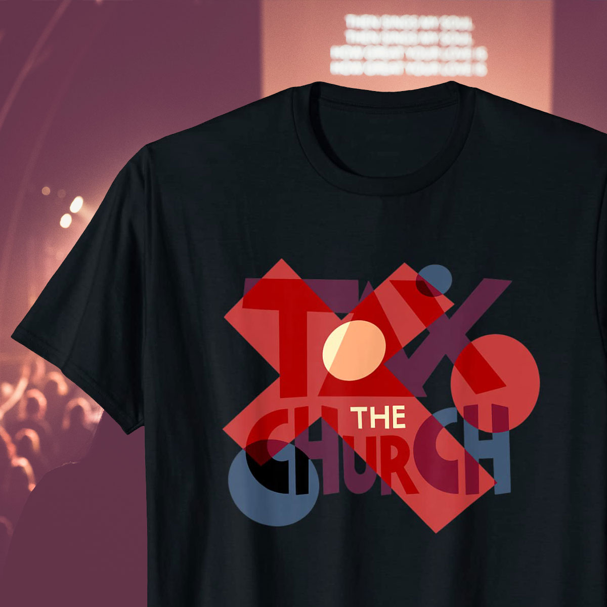 Tax The Church T-shirt